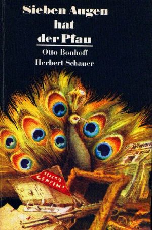 [Das unsichtbare Visier 04] • Sieben Augen hat der Pfau
